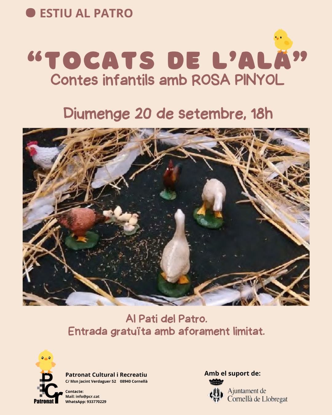 📚📚Contes infantils amb la Rosa Pinyol a l'Estiu al Patro☀️

El diumenge 20 de setembre a. les 18 h tens una cita al Patronat de Cornellà per a gaudir en família de "Tocats de l'Ala"! @rosapinyol89

Ui, ui, ui, el corral està ben revolucionat. Les gallines, els pollastres, els capons, els titots i els ànecs s’han plantat i han dit prou, ni ous ni brous, ni sopes, ni rostits.
Ui, ui, ui, això no pinta gens bé! I, vés a saber com acabarà!!!🐣🐣

✨Entrada gratuïta amb aforament limitat
👉Més info a @patrocorn 

#cornella #cornelladellobregat #ajuntamentdecornelladellobregat #culturacornella