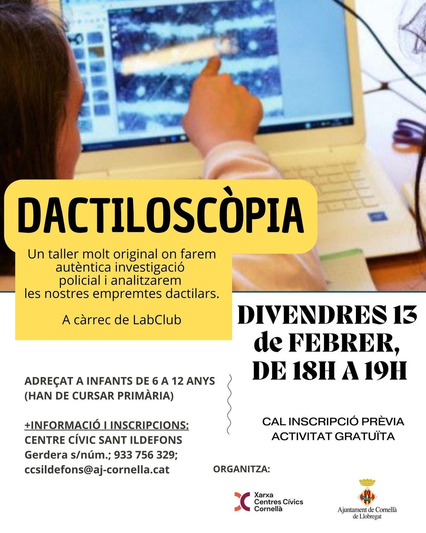 Taller de ciència: Dactiloscòpia🧪

Prepara’t per convertir-te en un autèntic detectiu científic! 👣
En aquest taller, descobrirem el fascinant món de les empremtes dactilars i aprendrem com cada persona té un patró únic que forma part de la seva identitat.

Amb diferents tècniques i experiments, analitzarem les nostres pròpies empremtes com fan els investigadors policials. 🔍

Una activitat divertida i educativa per despertar la curiositat i el gust per la ciència! 

🔬 A càrrec del Centre Cívic Sant Ildefons i Labclub
👧🧒 Adreçat a infants de 6 a 12 anys (educació primària)
📅 Divendres 13 de febrer | 🕕 De 18 h a 19 h
🆓 Gratuït amb inscripció prèvia:
👉 Al Centre Cívic Sant Ildefons
📧 ccsildefons@aj-cornella.cat

#Cornellà #CentreCivicSantIldefons #TallersInfantils #CiènciaPerInfants