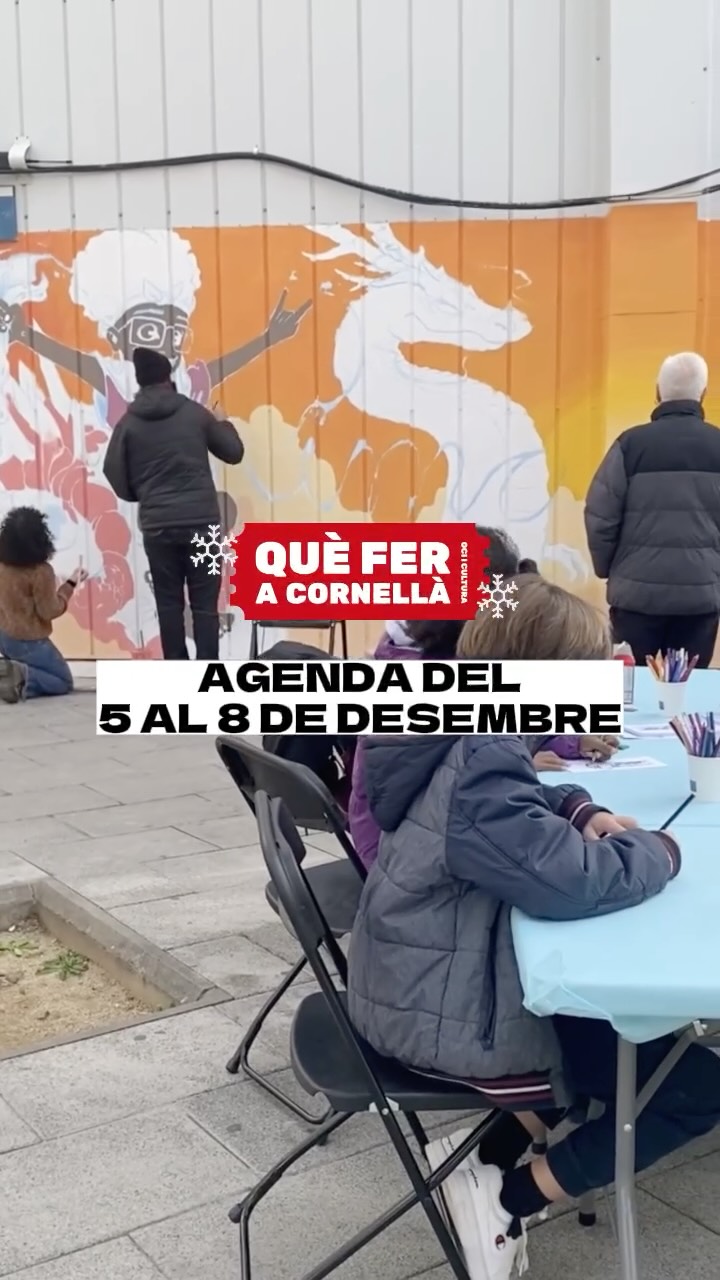 📝 AGENDA de les activitats culturals i familiars a fer a #Cornellà del divendres 5 al dilluns 8 de desembre!

#cornellà #cornella #cornellàdellobregat #cornelladellobregat #ajuntamentcornella #queferacornella