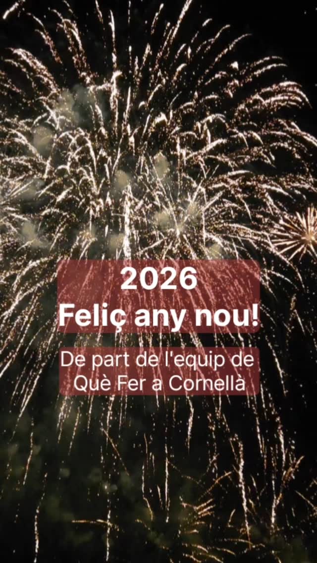Gràcies per omplir de vida cada pla que hem proposat aquest any. 

El 2026 ve carregat de noves aventures, cultura i moments inoblidables a la nostra ciutat. 

T'hi apuntes?	

Feliç any nou! 🥂

De part de l'equip de Què Fer a Cornellà. 

#Cornellà #CornellàDeLlobregat #QueFerACornella #AnyNou2026 #CulturaLocal